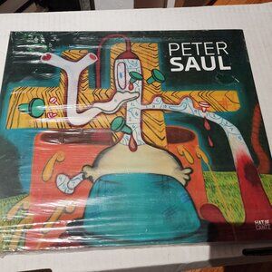 Peter Saul by Dan Cameron, Michael Duncan and Robert Storr Book